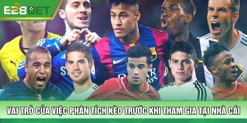 Vai trò của việc phân tích kèo trước khi tham gia tại nhà cái